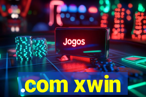 .com xwin